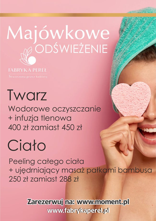 Majówkowe zabiegi na twarz i ciało
