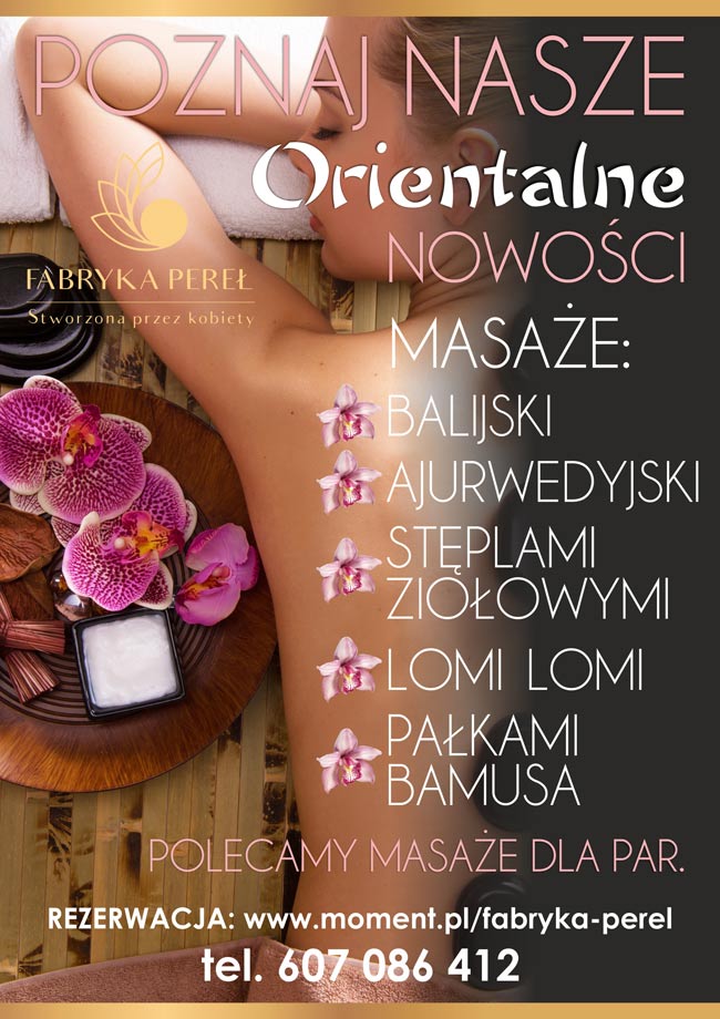 Orientalne nowości. Masaże: balijski, ajurwedyjski, stęplami ziołowymi, lomi lomi, pałkami bambusa.