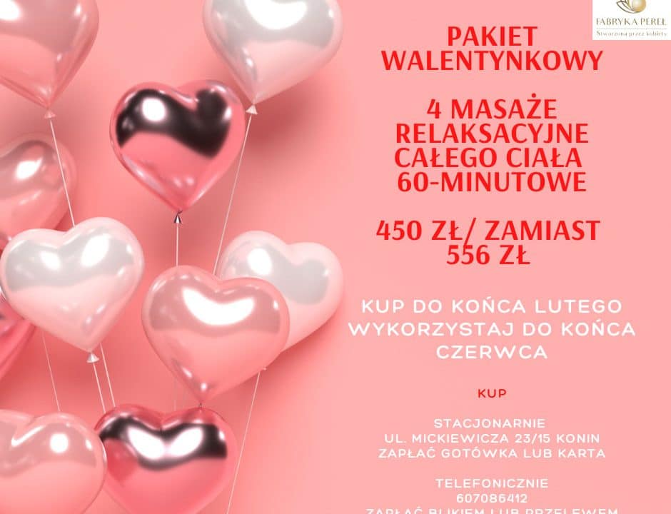 pakiet walentynkowy 4 MASAŻE RELAKSACYJNE CAŁEGO CIAŁA 60-MINUTOWE 450 ZŁ ZAMIAST 556 zł