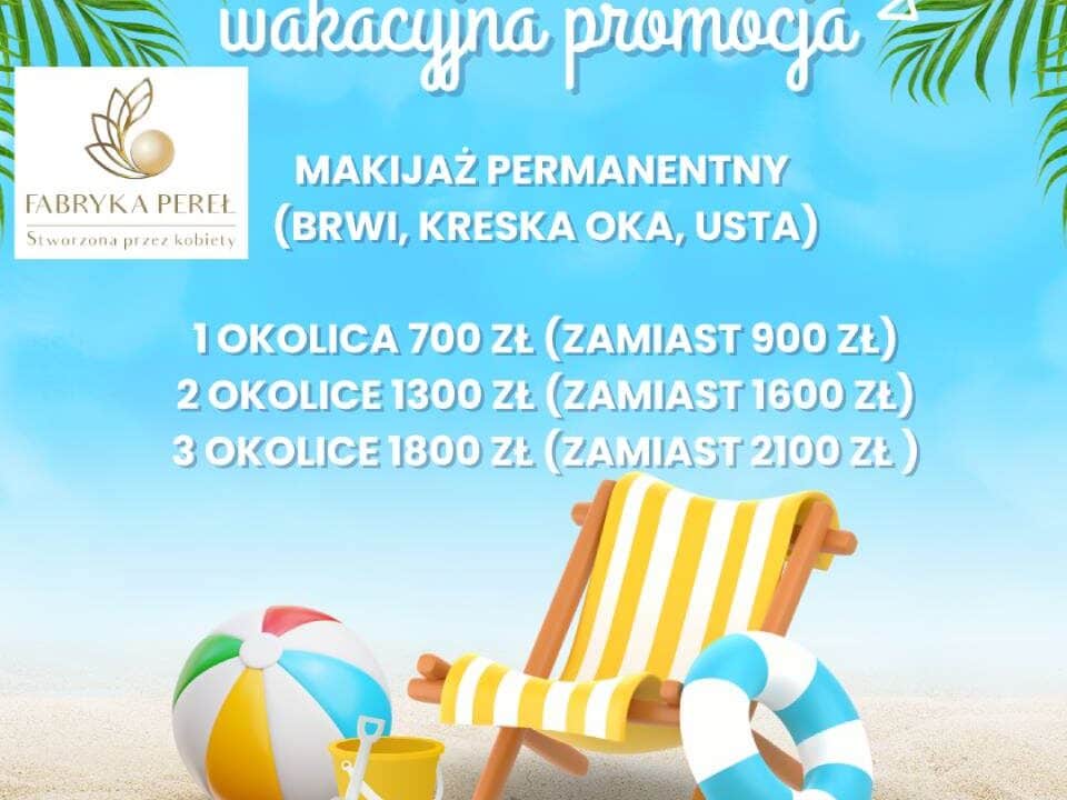 Wakacyjna promocja – tylko w Fabryce Pereł! Skorzystaj z wyjątkowej okazji — zniżki na wybrane zabiegi permanentne przez całe lato!